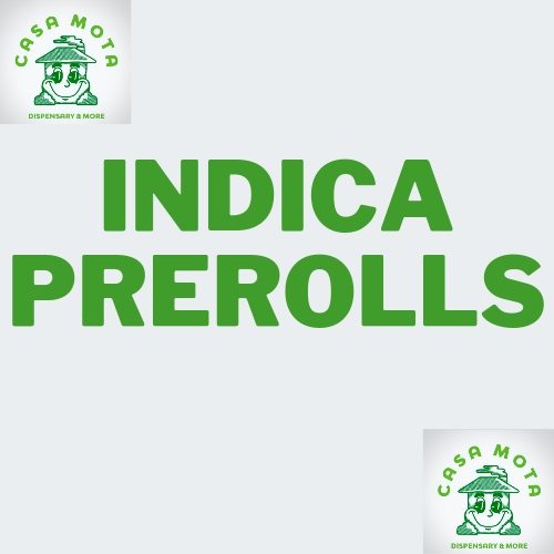 Indica prerolls 